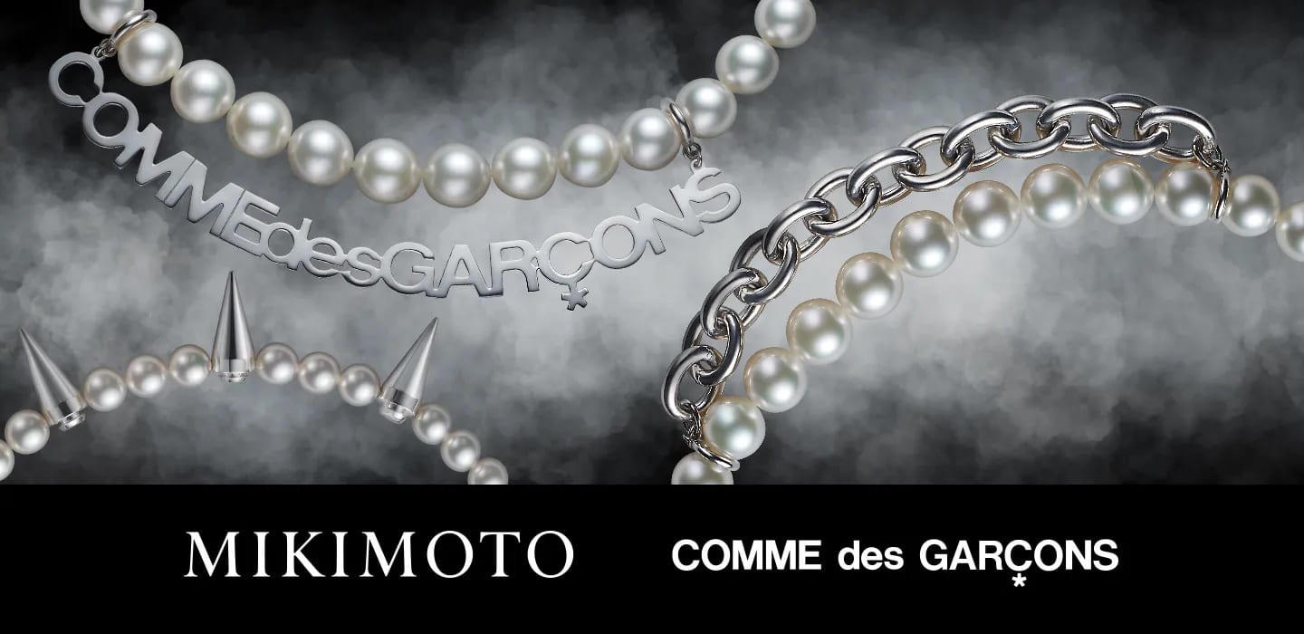 ミキモト×コムデギャルソンのコラボってどんな感じ？｜MIKIMOTO×COMME des GARCONS